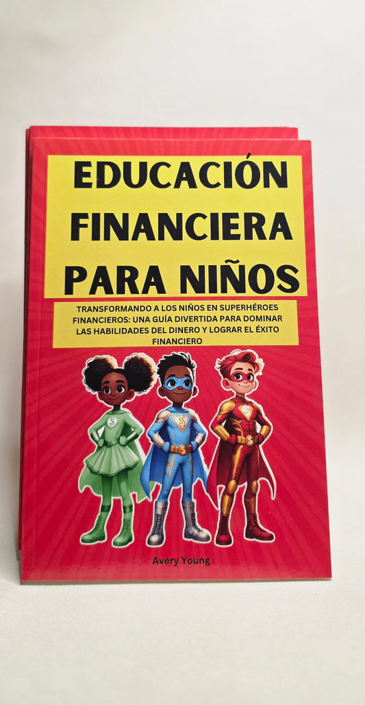 Financial Literacy for Kids (Spanish Edition)