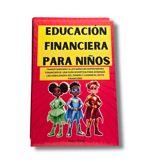 Financial Literacy for Kids (Spanish Edition)