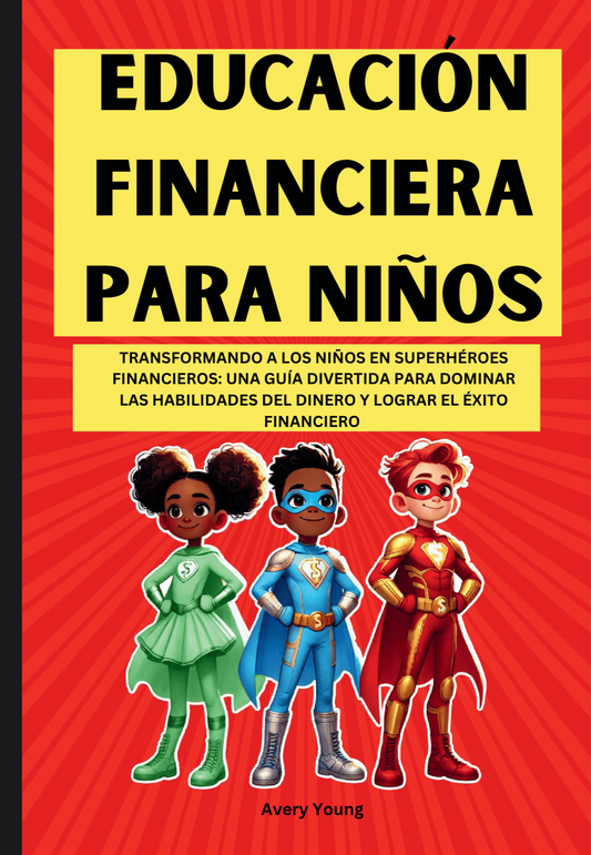 Financial Literacy for Kids (Spanish Edition)